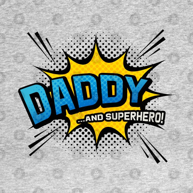 Daddy & Superhero - Comic Book Style Father Gift by Elsie Bee Designs